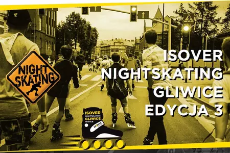 ISOVER Nightskating Gliwice - edycja 3