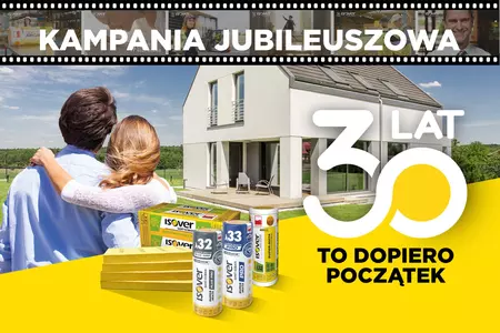 Jubileuszowa kampania ISOVER 30 lat