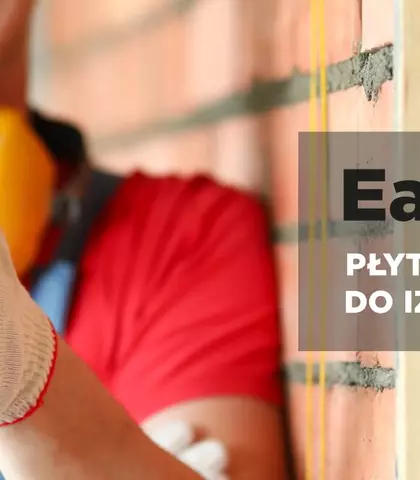 ISOVER EasyTherm - więcej miejsca, więcej ciepła - płyty zespolone