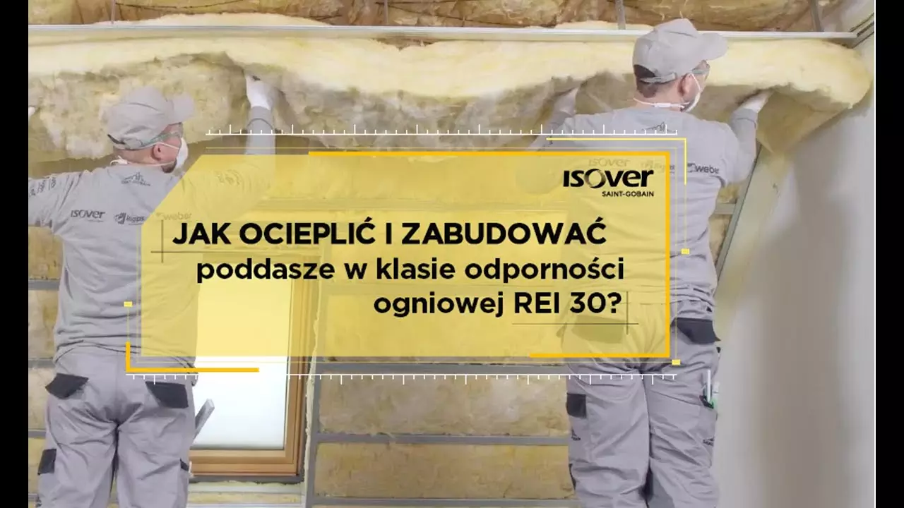 Jak ocieplić i zabudować poddasze użytkowe w klasie odporności ogniowej REI 30? Instrukcja. thumbnail