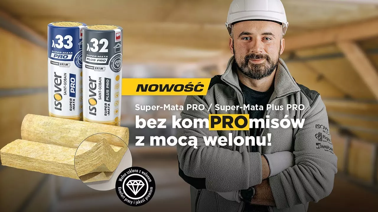 Super-Mata PLUS PRO i Super-Mata PRO! Poznaj nowe, ciepłe wełny mineralne wzmocnione welonem! 💎 thumbnail